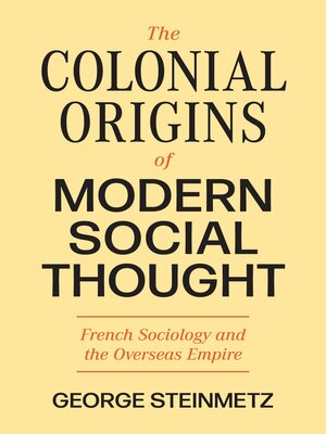 cover image of The Colonial Origins of Modern Social Thought